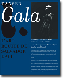 Dalí /Béjart: danser «Gala»<br />L’art bouffe de Salvador Dalí